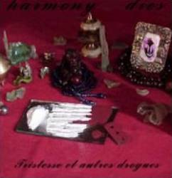 Tristesse et Autres Drogues